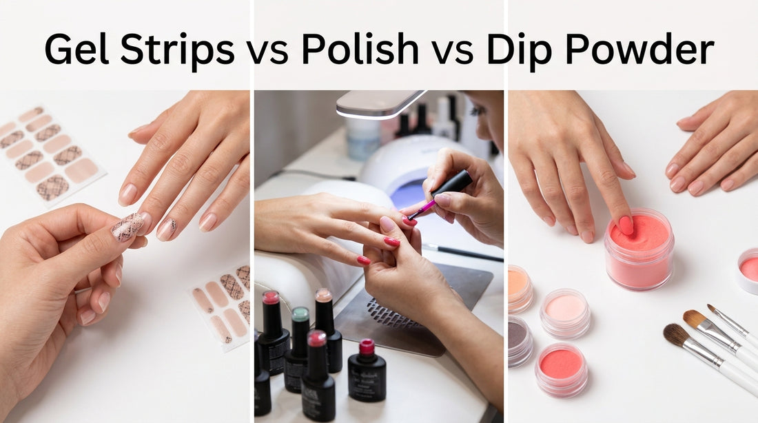 Gel Nail Strips vs Gel Polish vs Dip Powder: The Complete Comparison